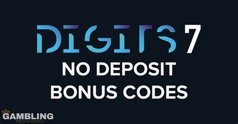 digits 7 casino no deposit bonus 2024|Digits 7 No Deposit Bonus Codes .